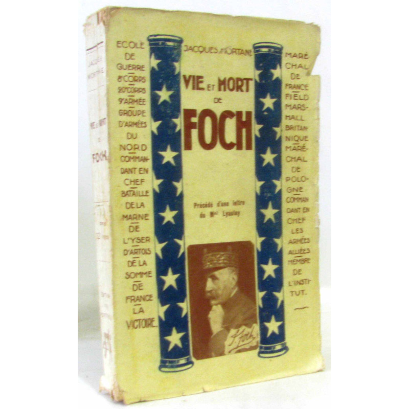 Vie et mort de Foch