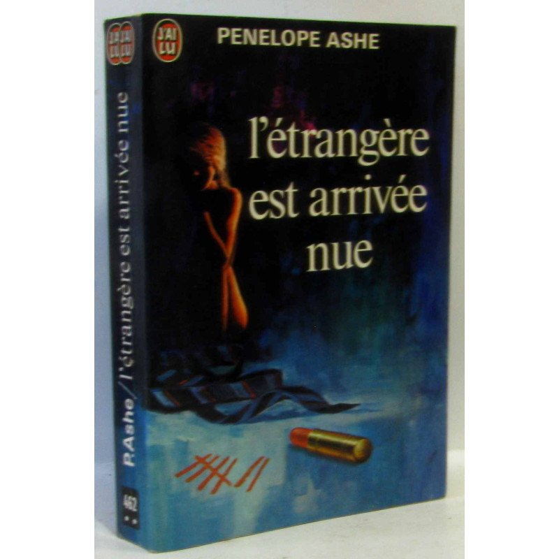 L'étrangère est arrivée nue