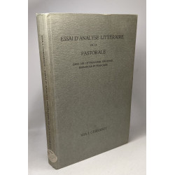 Essai d'analyse littéraire de la pastorale dans les littératures...