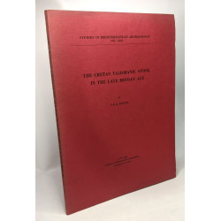 The Cretan Talismanic Stone in the Late MInoan Age - Studies in...