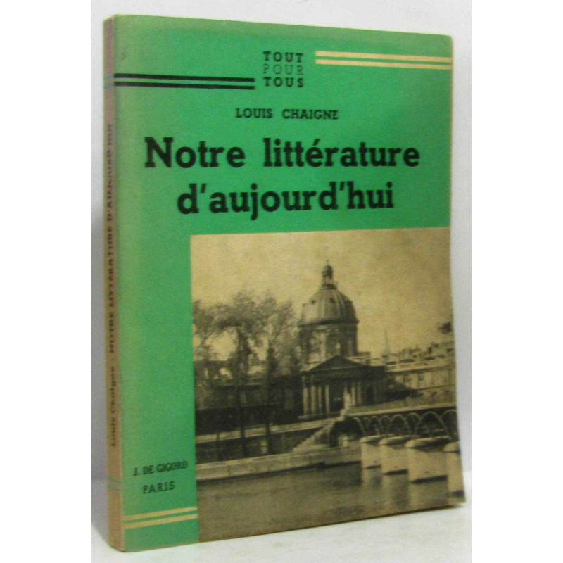 Notre littérature d'aujourd'hui