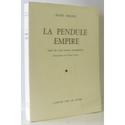 La pendule empire suivi de trois contes exemplaires (ill. Michel...