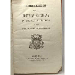 Compendio della dottrina cristiana in forma di dialogo ad uso...