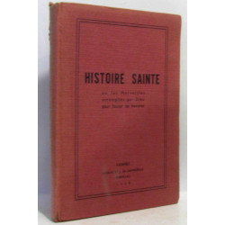 Histoire sainte récit des merveilles accomplies par Dieu pour...