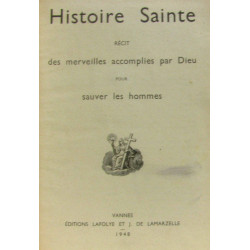 Histoire sainte récit des merveilles accomplies par Dieu pour...