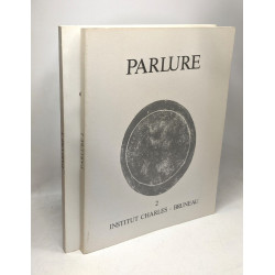 Parlure 2 (1986)+ Parlure 3 (1987) - Les cahiers de l'institut...