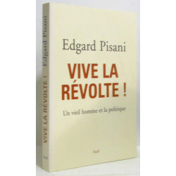 Vive la révolte. Un vieil homme et la politique
