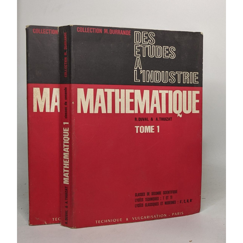 Des études à l'industrie - mathématique - classes de seconde...