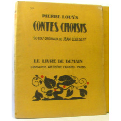 Aphrodite (moeurs antiques) + Les chansons de Bilitis + Contes...