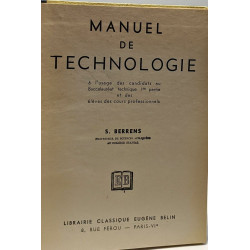 Manuel de technologie à l'usage des candidats au Baccalauréat...