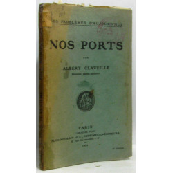 Nos ports (les problèmes d'aujourd'hui)
