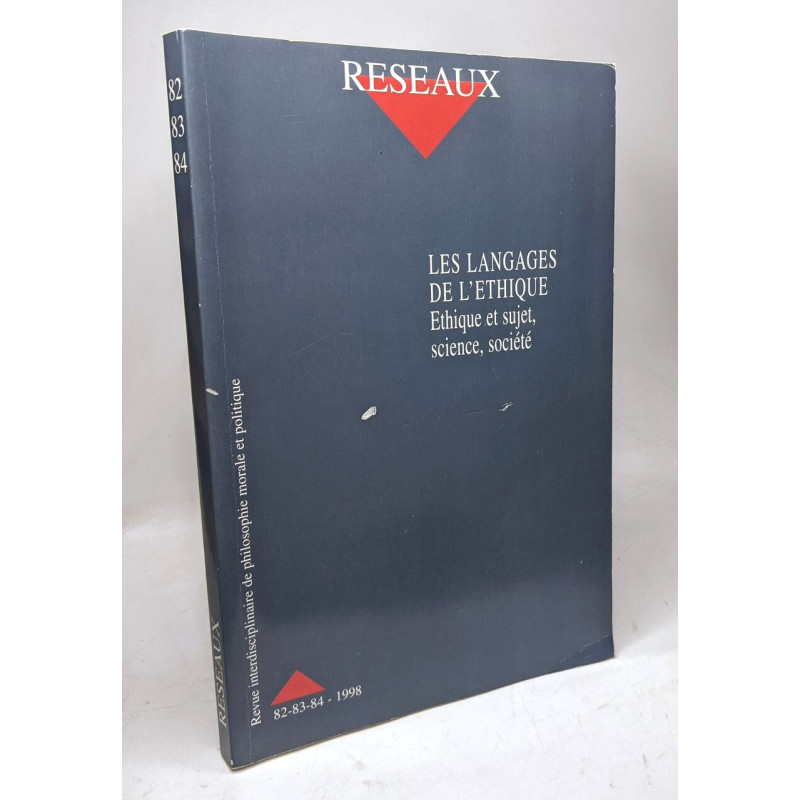 Les langages de l'éthique éthique et sujet science société /...