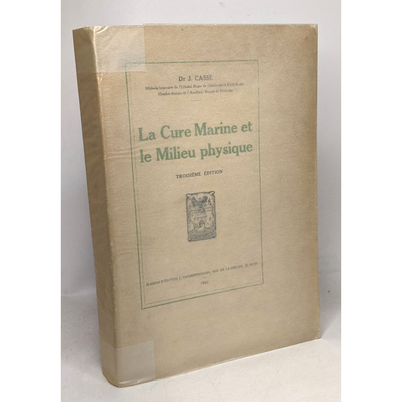 La cure marine et le mileu physique - 3e édition