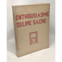 Enthousiasme délire sacré - illustrations de Réal Pedretti