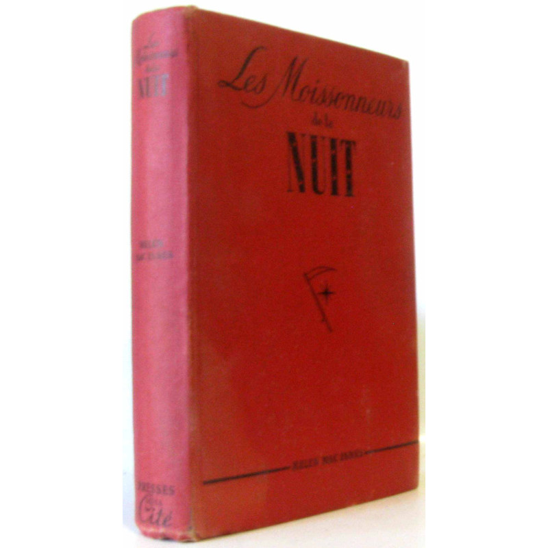 Les moissonneurs de la nuits