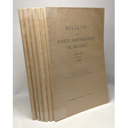 Bulletin de la société mathématique de Belgique - TOME X...