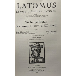 Latomus Revue d'études latines - Tables générales des tomes I...