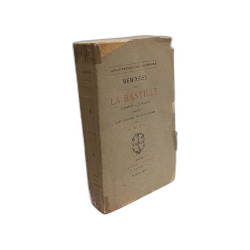 Mémoires sur la Bastille publiés avec préface notes et tables par...