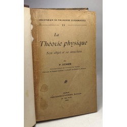 La théorie physique son objet et sa structure / bibliothèque de...