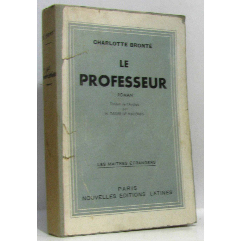 Le professeur - les maîtres étrangers