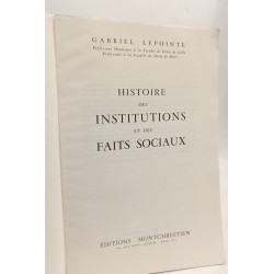 Histoire des institutions et des faits sociaux - édition refondu
