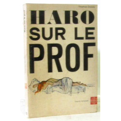 Haro sur le prof