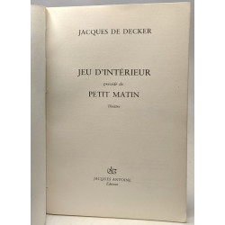 Jeu d'intérieur - précédé de Petit Martin