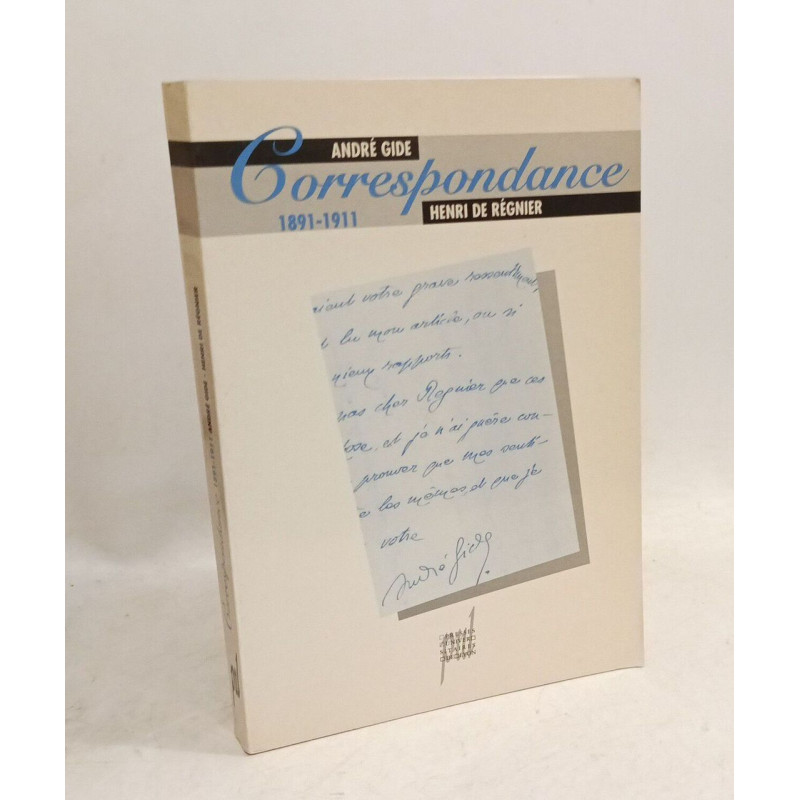 André Gide et Henri de Régnier: Correspondance 1891-1911