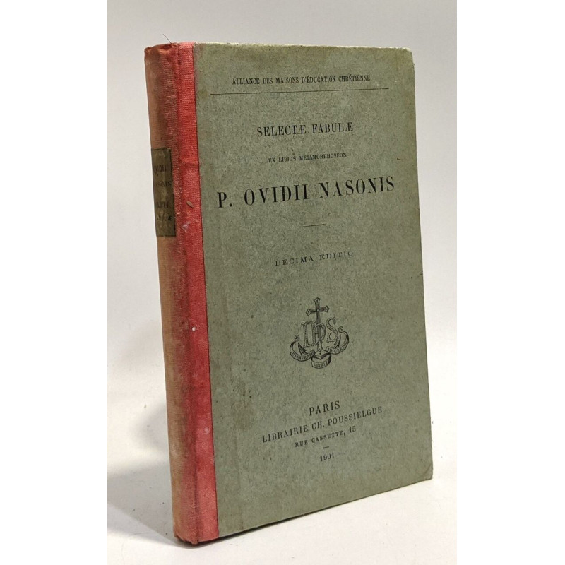 Selectae Fabule ex libris metamorphoseon P. Ovidii Nasonis...