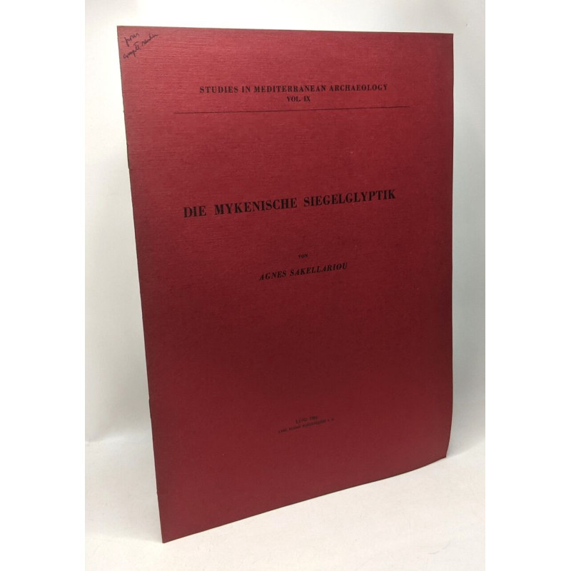 Die Mykenische Siegelglyptik - Studies in Mediterranean...