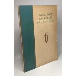 Gids der brugsche godshuizen