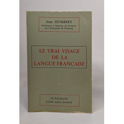 Le vrai visage de la langue française