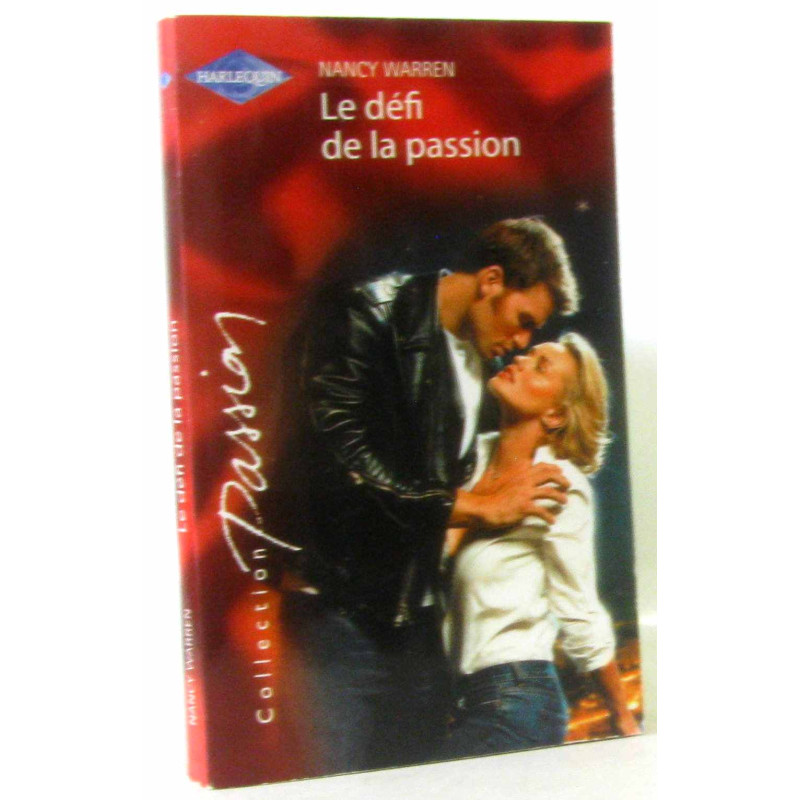 Le défi de la passion