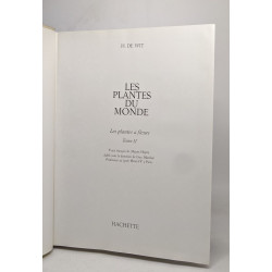 Les plantes du monde - les plantes à fleurs tome II