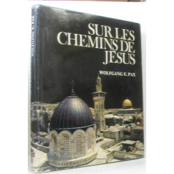 Sur les chemins de Jésus