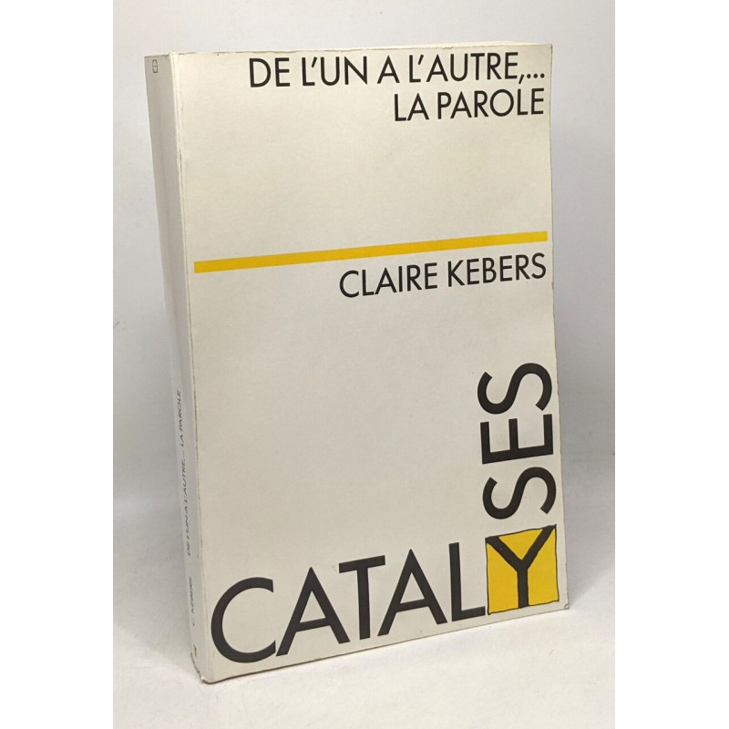 De l'un à l'autre - coll. catalyses