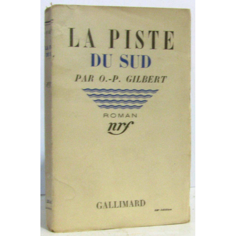 La piste du sud