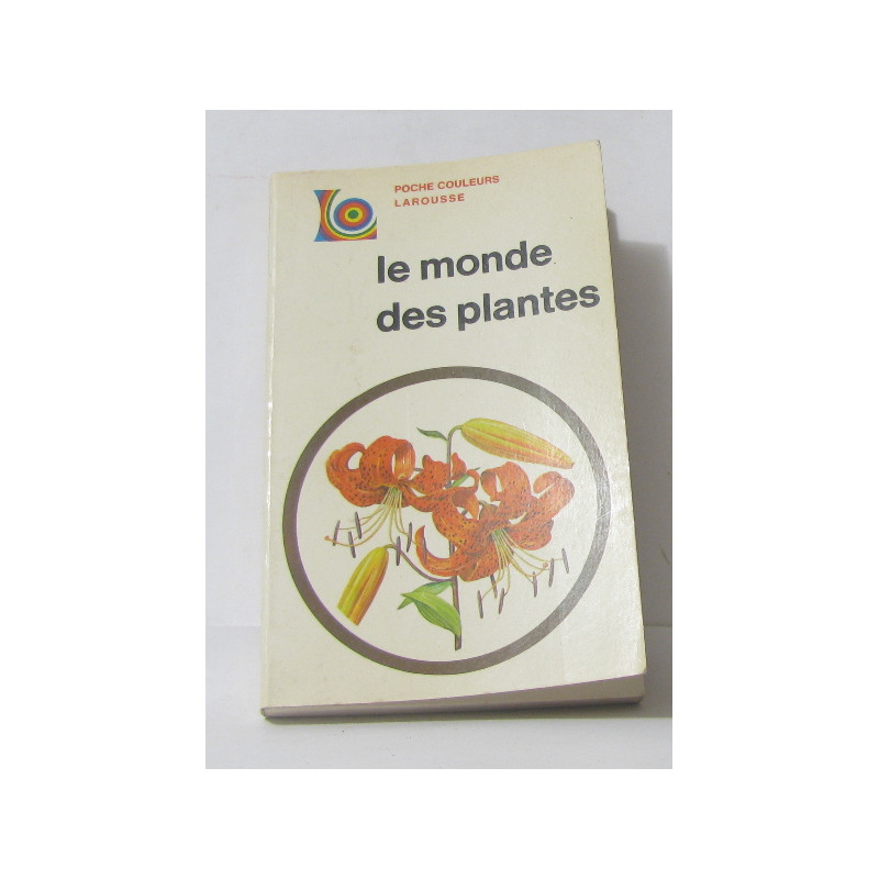 Le monde des plantes