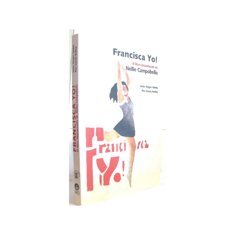Francisca yo! el libro desconocido