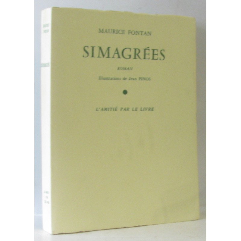 Simagrées (illustrations Pinos)