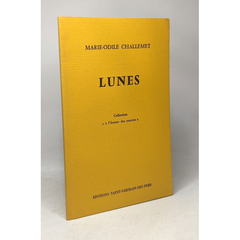 Lunes - collection "à l'écoute des sources"