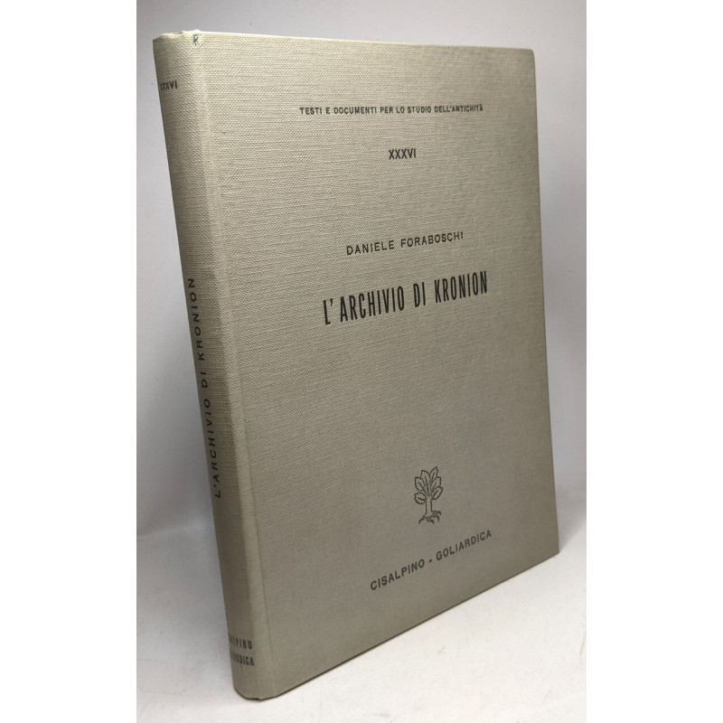 L'archivio di Kronion / Testi e documenti per lo studio dell'antichità