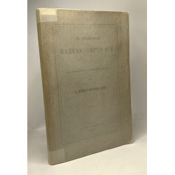 De engelsche Habeas Corpus Act. - doctor in het Romeinsch en...