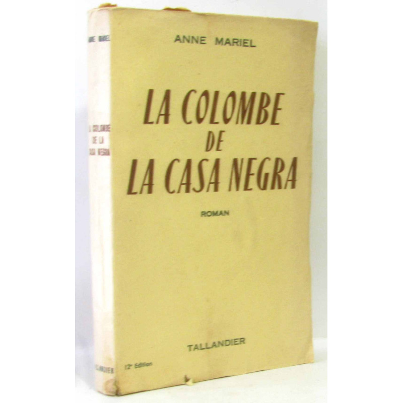 La colombe de la casa negra