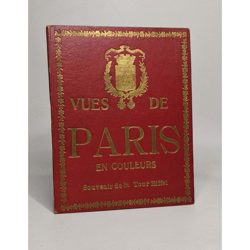 Vues de Paris en couleurs - souvenir de la Tour Eiffel