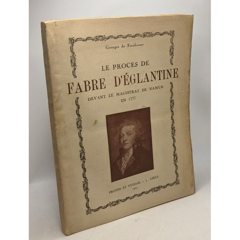 Le procès de Fabre d'églantine devant le magistrat de Namur en 1777