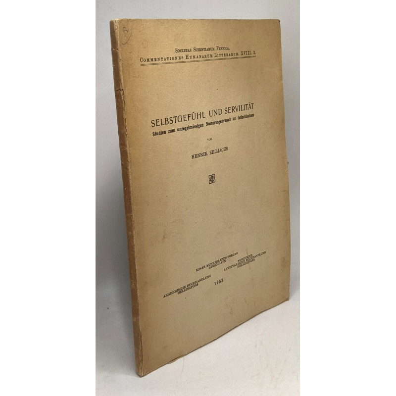 Selbstgefühl und servilität - commentationes humanarum litterarum...