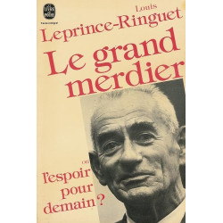 Le grand merdier ou l'espoir pour demain