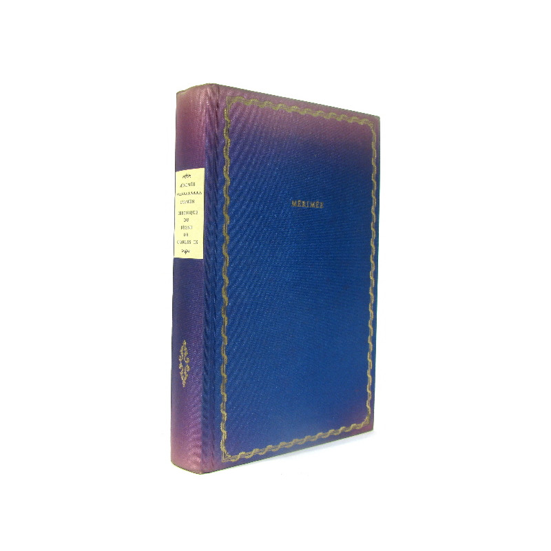 Le carrosse du saint-sacrement - chronique du règne de charles IX...