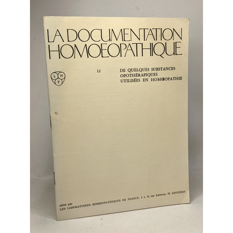 La documentation homéopathique - LI - De Quelques substances...
